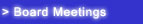 Board Meetings